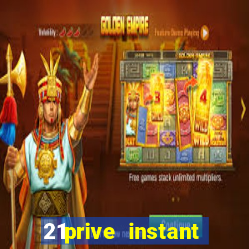 21prive instant play casino