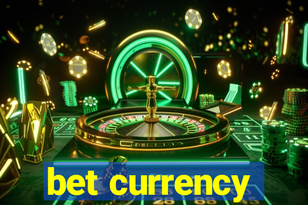 bet currency