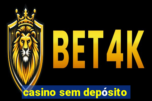 casino sem depósito