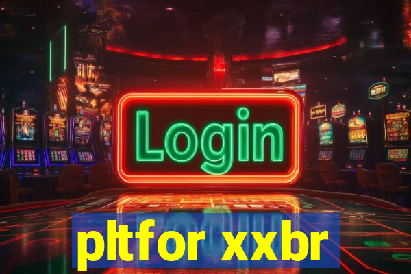 pltfor xxbr