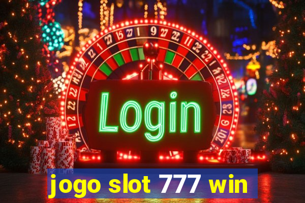 jogo slot 777 win