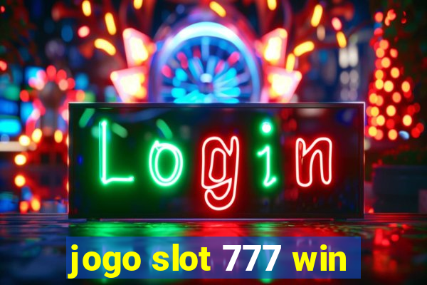 jogo slot 777 win