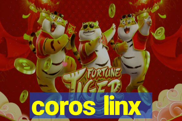 coros linx