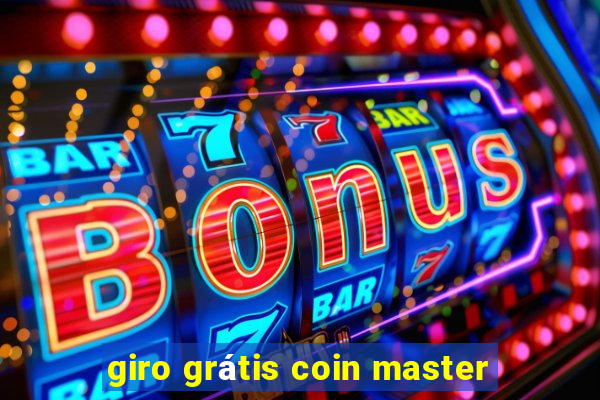 giro grátis coin master