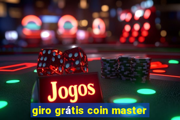 giro grátis coin master