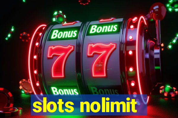 slots nolimit