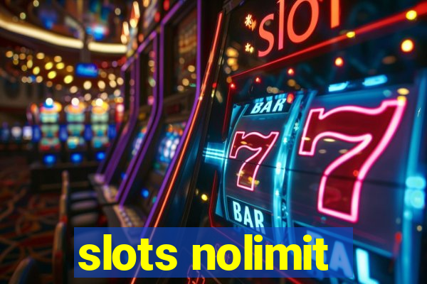 slots nolimit