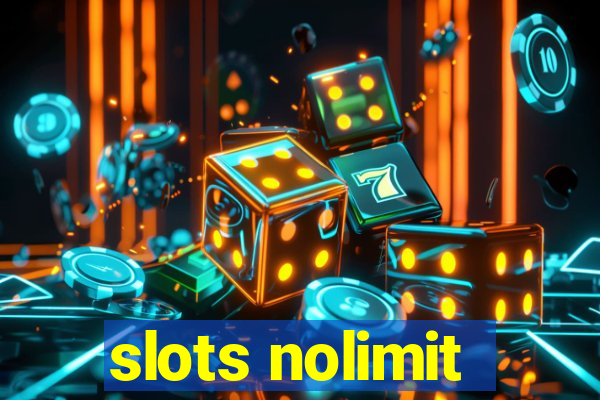 slots nolimit