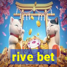 rive bet