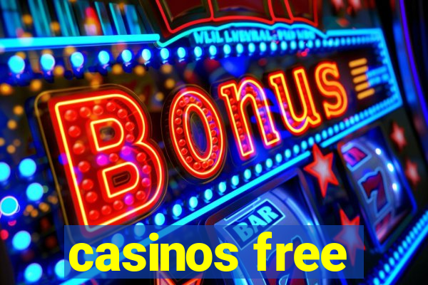 casinos free