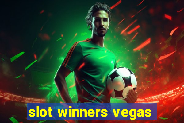 slot winners vegas