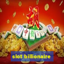 slot billionaire