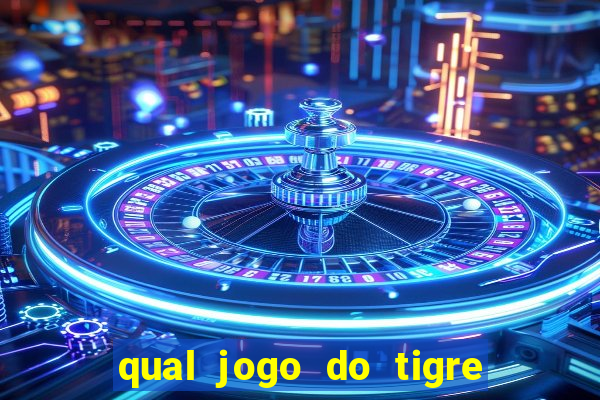 qual jogo do tigre d谩 b么nus no cadastro