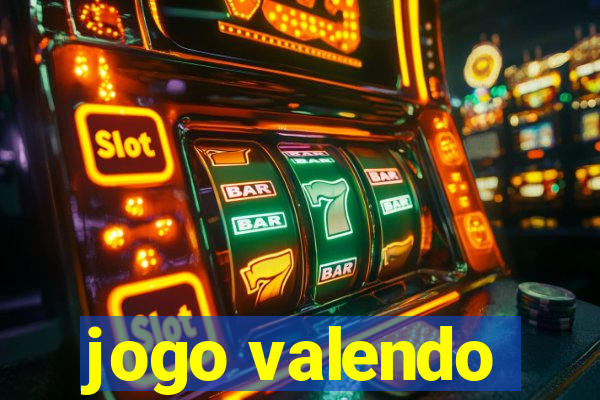 jogo valendo