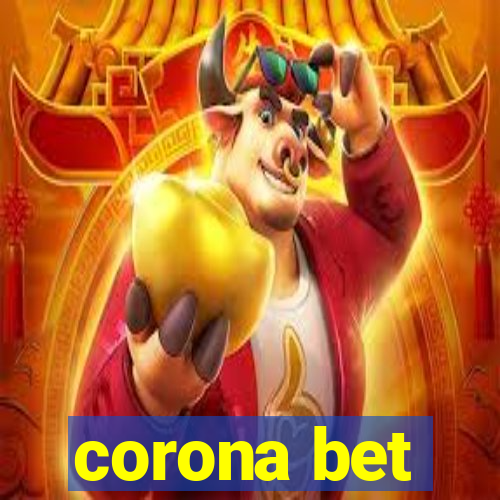 corona bet