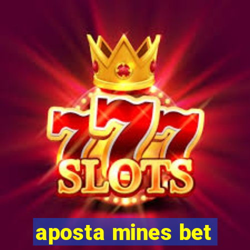 aposta mines bet