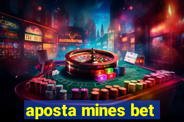 aposta mines bet