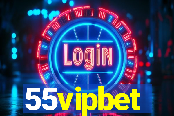 55vipbet