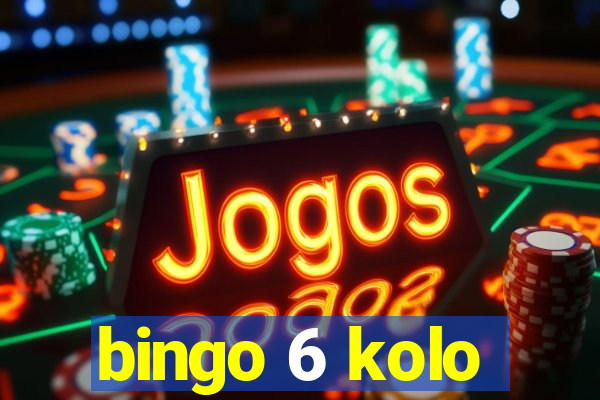 bingo 6 kolo