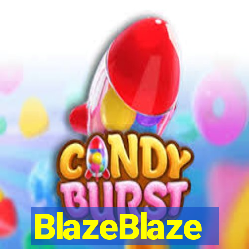 BlazeBlaze