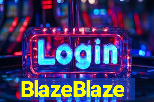 BlazeBlaze