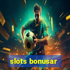 slots bonusar