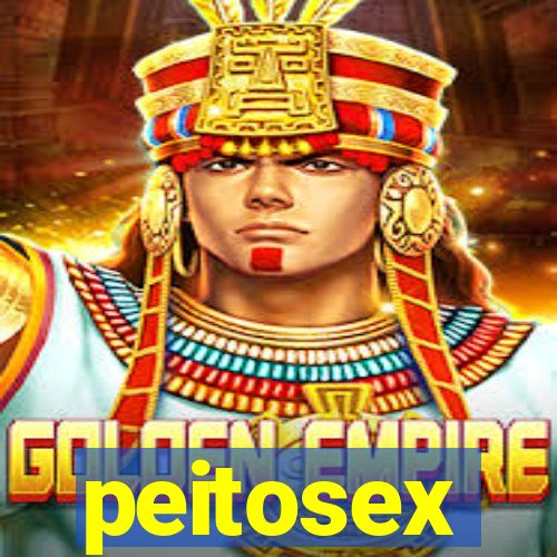 peitosex