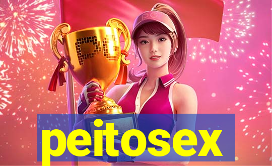 peitosex