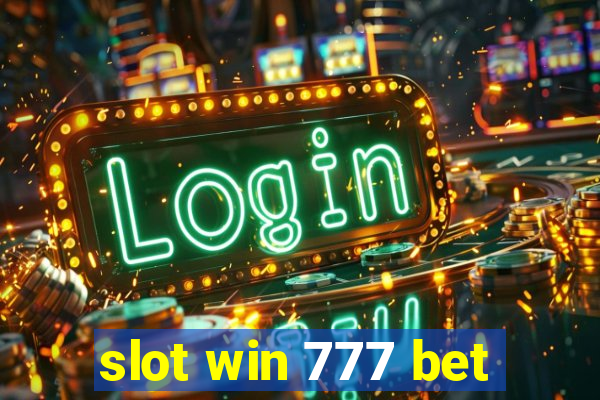 slot win 777 bet