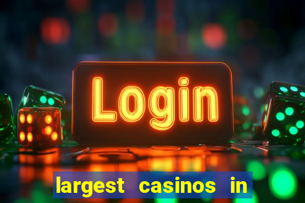 largest casinos in the us