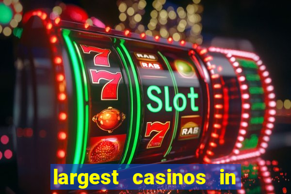 largest casinos in the us