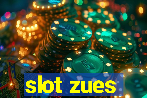 slot zues