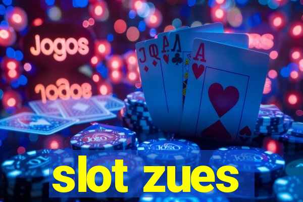 slot zues