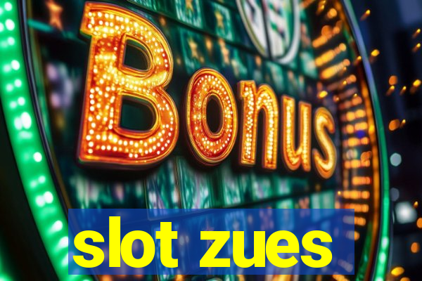 slot zues