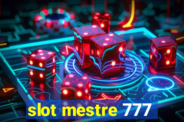 slot mestre 777