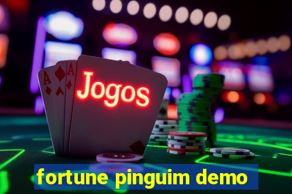 fortune pinguim demo