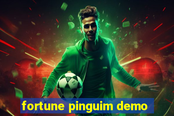 fortune pinguim demo