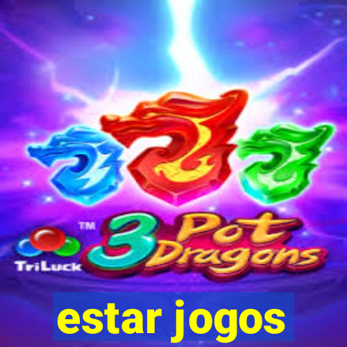 estar jogos