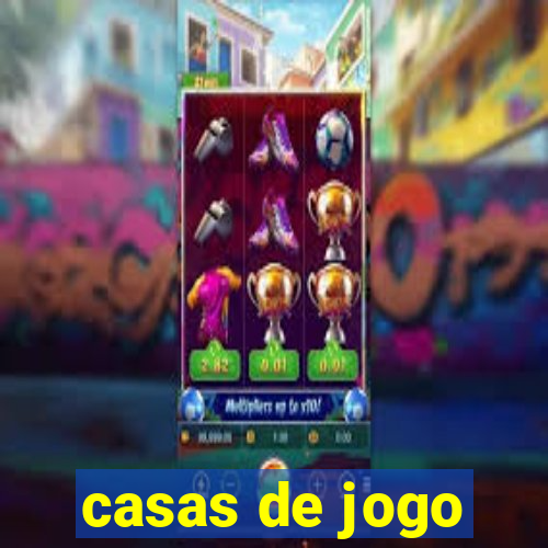 casas de jogo