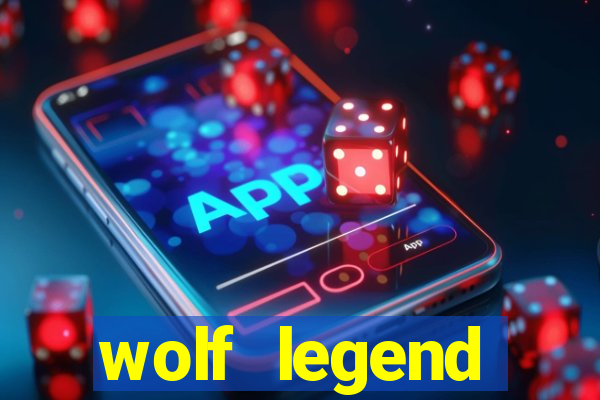 wolf legend megaways slot