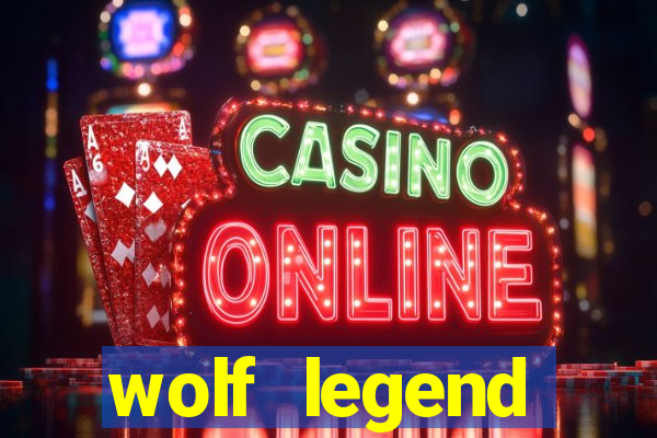 wolf legend megaways slot