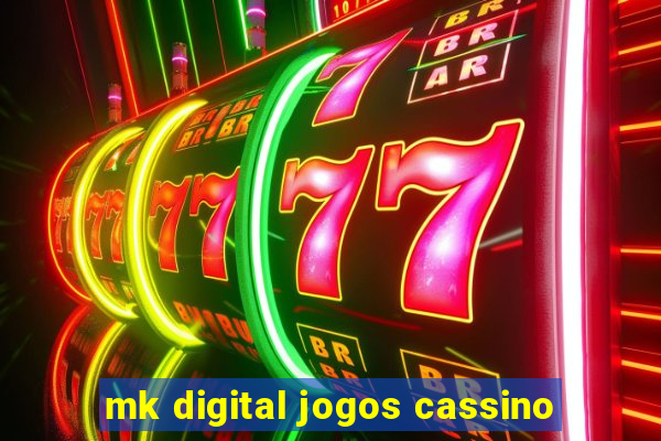 mk digital jogos cassino