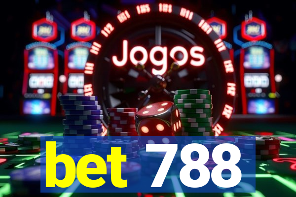 bet 788