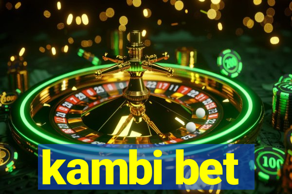 kambi bet