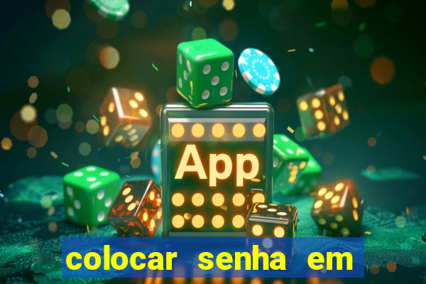 colocar senha em pasta windows