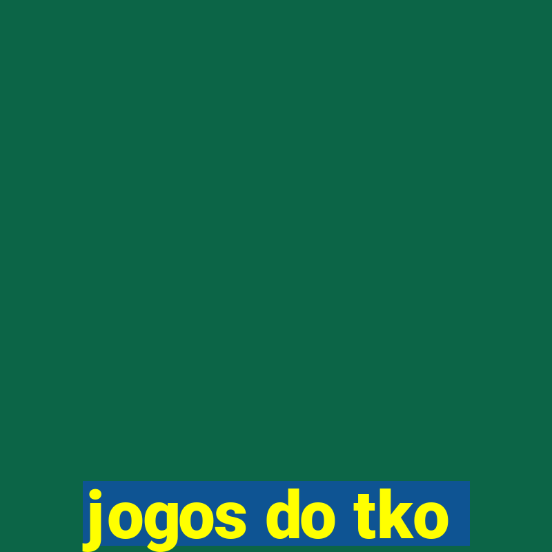 jogos do tko