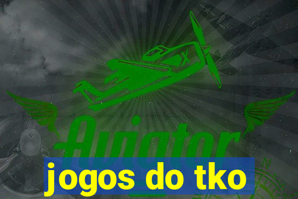 jogos do tko