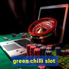 green chilli slot