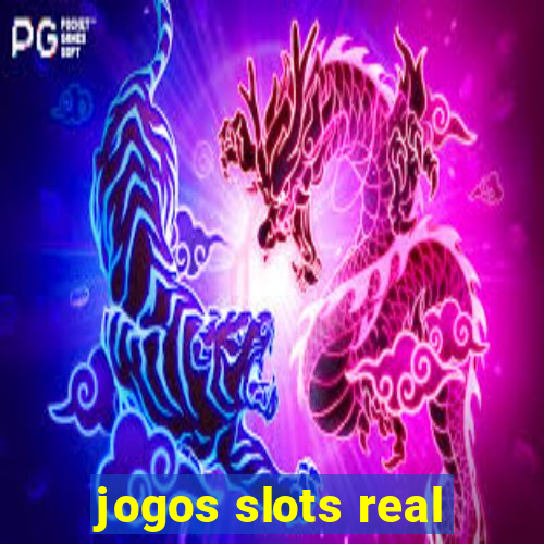 jogos slots real