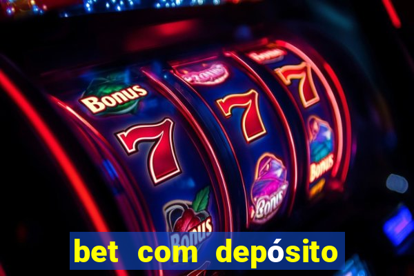 bet com depósito de 1 real